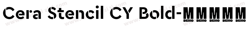 Cera Stencil CY Bold字体转换